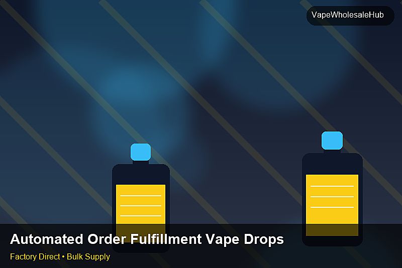 Automated Order Fulfillment Vape Dropship Bulk โ Automated Order Fulfillment Vape Dropship Bulk: Customs Documentation | 2026 Edition photo 2